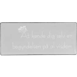 Emaljeskilt. At kende dig selv er begyndelsen...