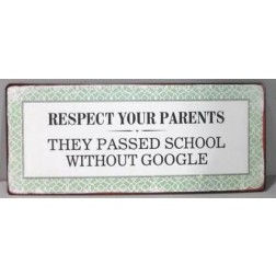 Emaljeskilt. Respect your parents