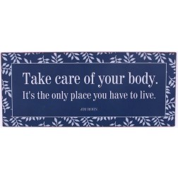 Emaljeskilt.Take care of your body...