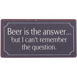 Magnet med tekst. Beer is the answer…